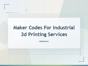 Industrial 3d Printing Service Promo Codes & Maker Discount Deals