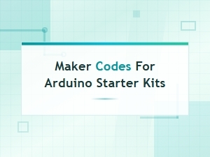 Save on Arduino Starter Kits with Maker Codes